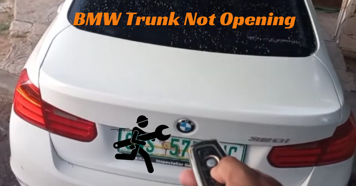 BMW Trunk Not Opening