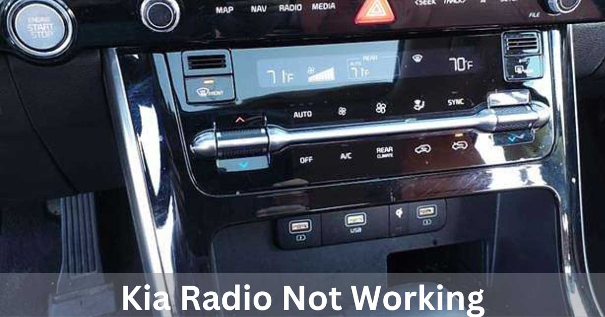 Kia Radio Not Working