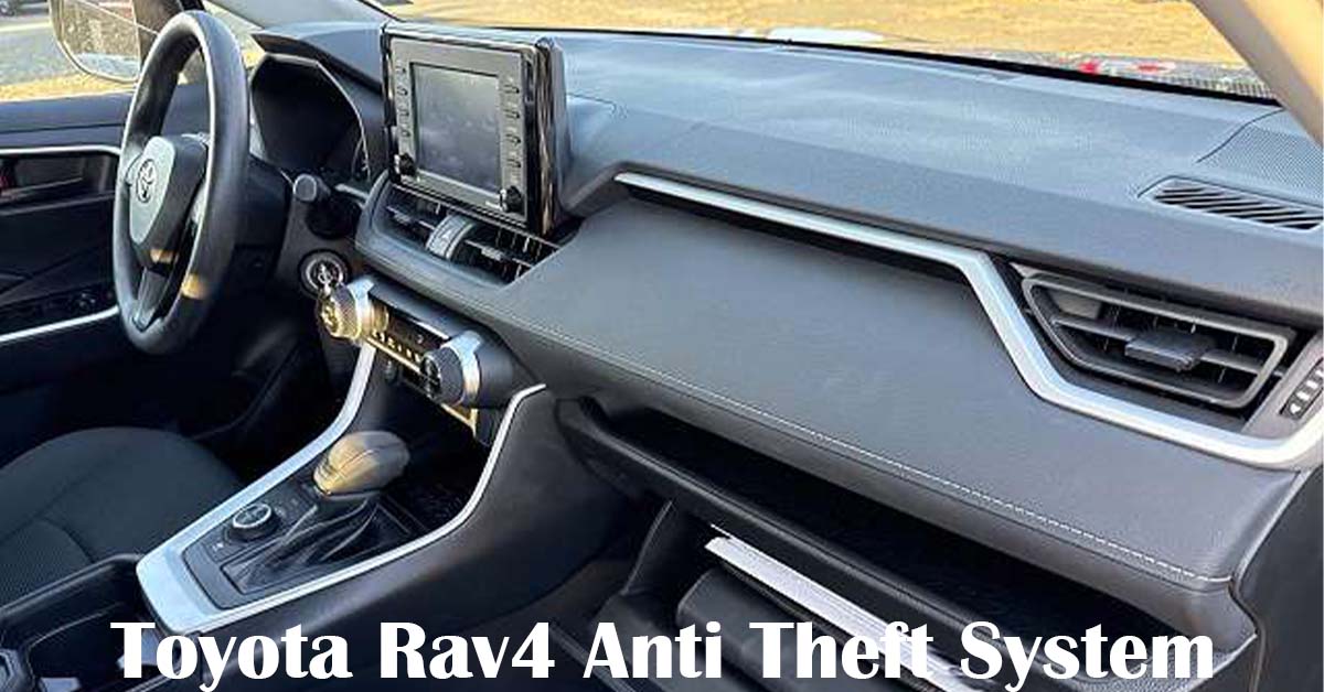 Toyota Rav4 Anti Theft System