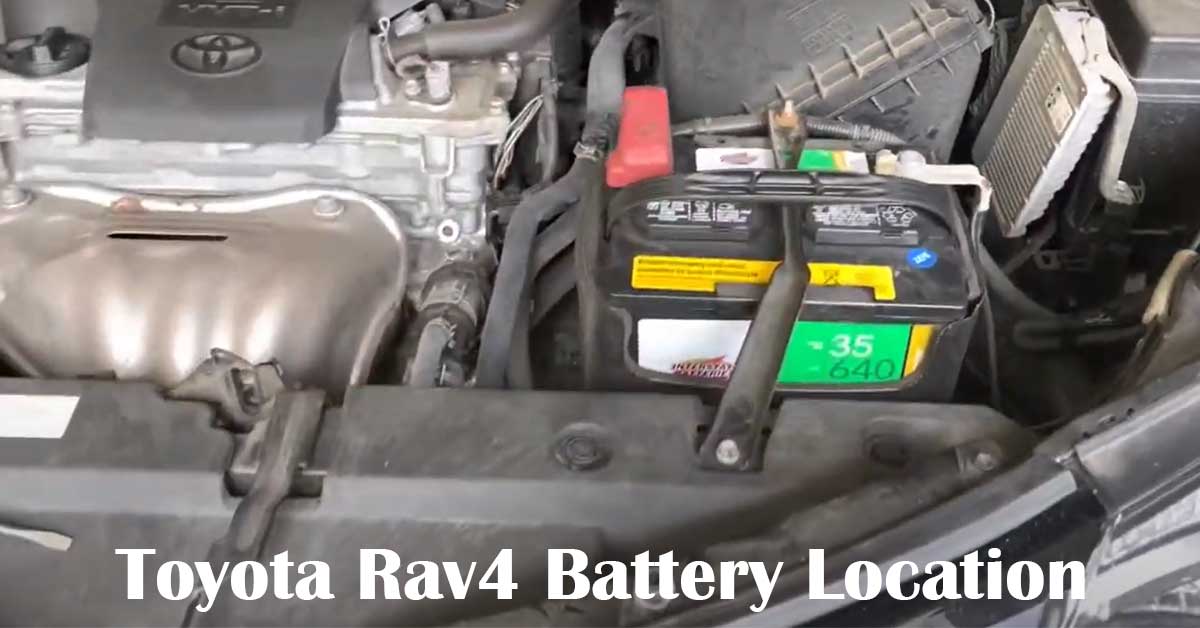 Toyota Rav4 Battery Location